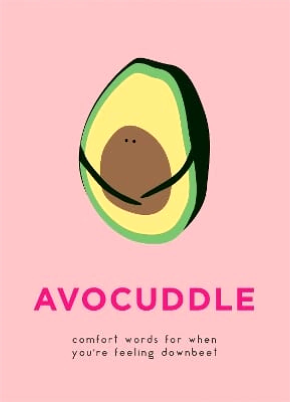 Pyramid AvoCuddle: Words of Comfort for When You're Feeling Downbeet Pyramid 0423