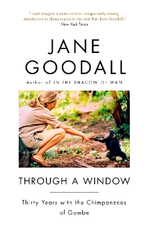 Weidenfeld & Nicolson Through A Window Jane Goodall Weidenfeld & Nicolson 0128