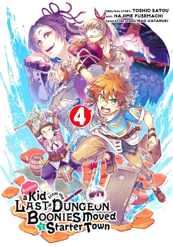 Square Enix Suppose A Kid From The Last Dungeon Boonies Moved To A Starter Town 4 Nao Watanuki Square Enix Paperback / softback