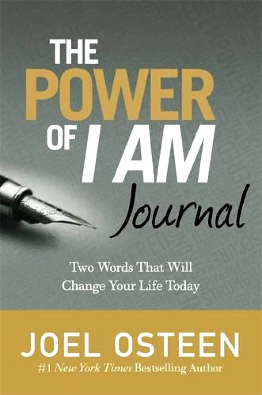 FaithWords The Power Of I Am Journal: Two Words That Will Change Your Life Today Joel Osteen FaithWords 2016 Hardback
