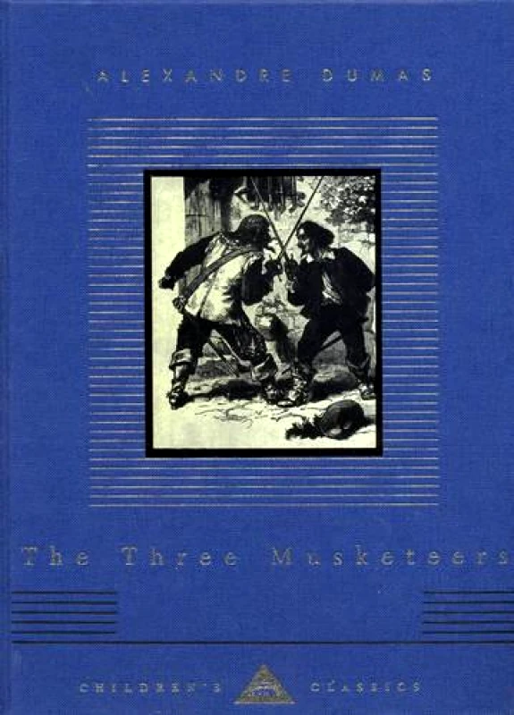 Everyman's Library Children's Classics The Three Musketeers Alexandre Dumas Everyman's Library Children's Classics Hardback