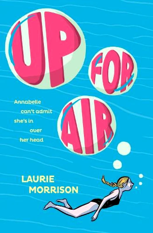 Amulet Paperbacks Up for Air Laurie Morrison Amulet Paperbacks Paperback / softback