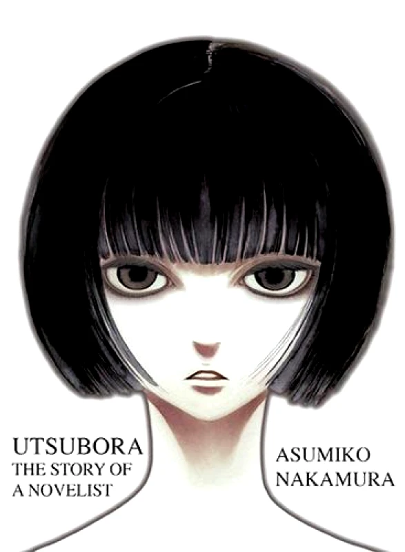 Vertical Inc. Utsubora: The Story of a Novelist Asumiko Nakamura Vertical Inc. Paperback / softback