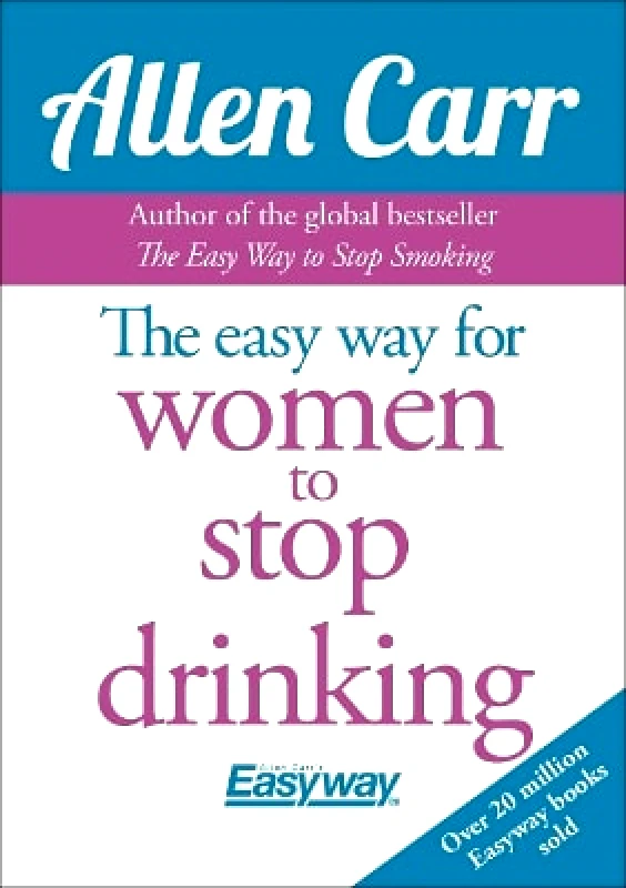 Arcturus The Easy Way for Women to Stop Drinking Allen Carr Arcturus
