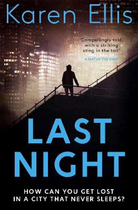 Mulholland Books Last Night Karen Ellis Mulholland Books Paperback / softback 2019