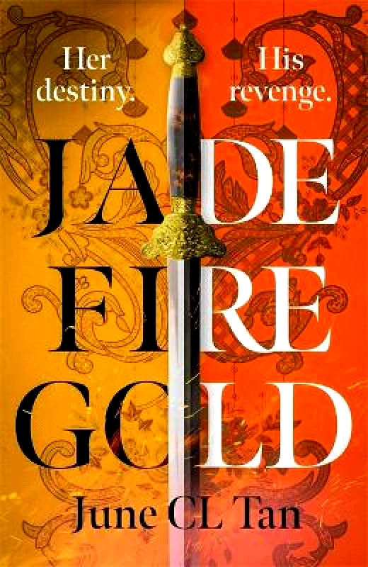 Hodder & Stoughton Jade Fire Gold: The addictive, epic young adult fantasy debut June CL Tan Hodder & Stoughton Hardback 2021