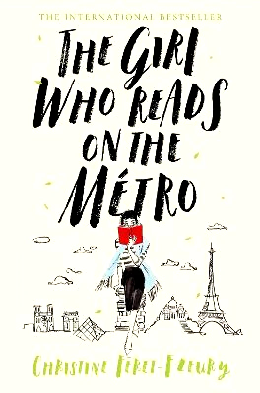 Mantle The Girl Who Reads on the Metro Christine Feret-Fleury Mantle 2019 Hardback
