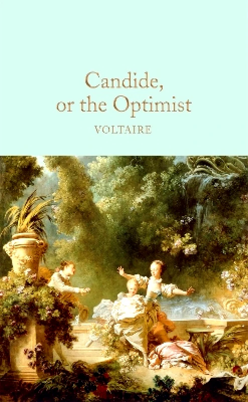 Macmillan Collector's Library Candide, or The Optimist Voltaire Macmillan Collector's Library 1013