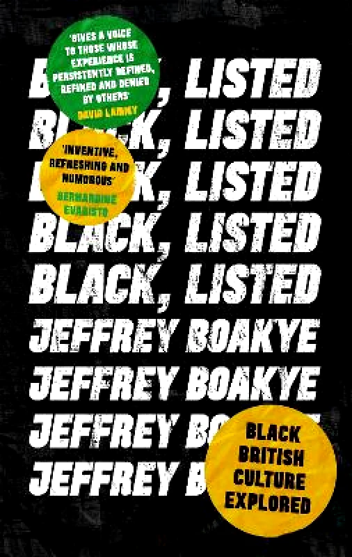 Dialogue Books Black, Listed: Black British Culture Explored Jeffrey Boakye Dialogue Books 1003