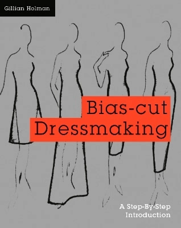 Batsford Bias-Cut Dressmaking Gillian Holman Batsford 0611