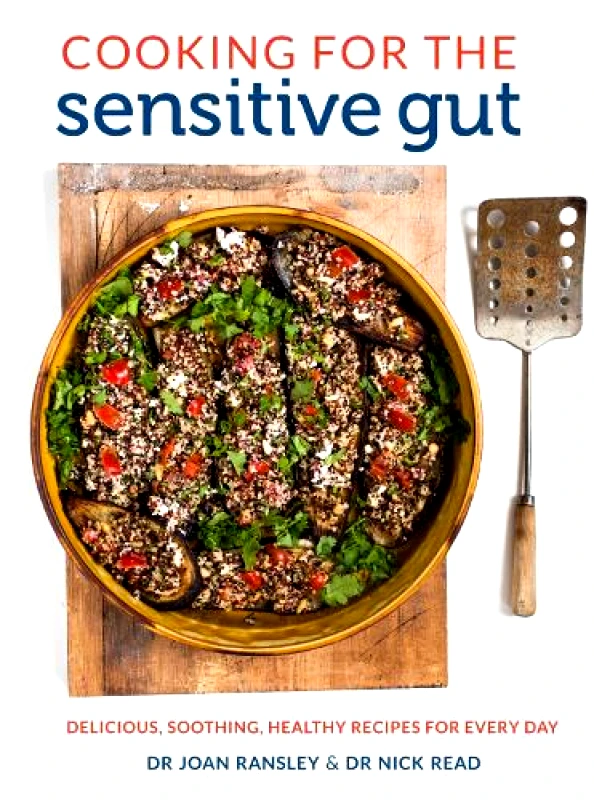 Collins & Brown Cooking for the Sensitive Gut: Delicious, soothing, healthy recipes for every day Dr Nick Read Collins & Brown Paperback / softback