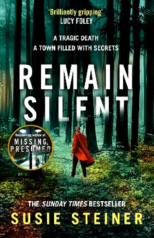 The Borough Press Remain Silent (Manon Bradshaw, Book 3) Susie Steiner The Borough Press