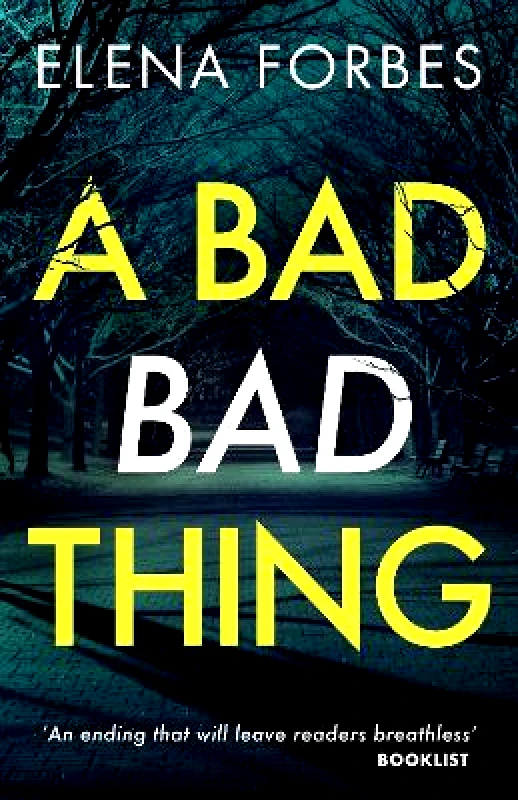 Black Thorn A Bad Bad Thing Elena Forbes Black Thorn
