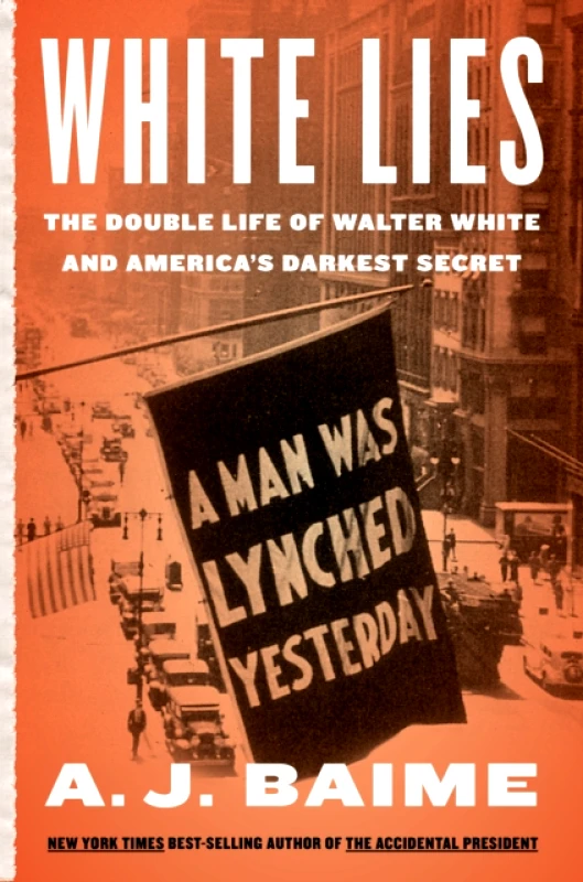 Harper Collins White lies A J Baime Harper Collins 2022 Hardcover