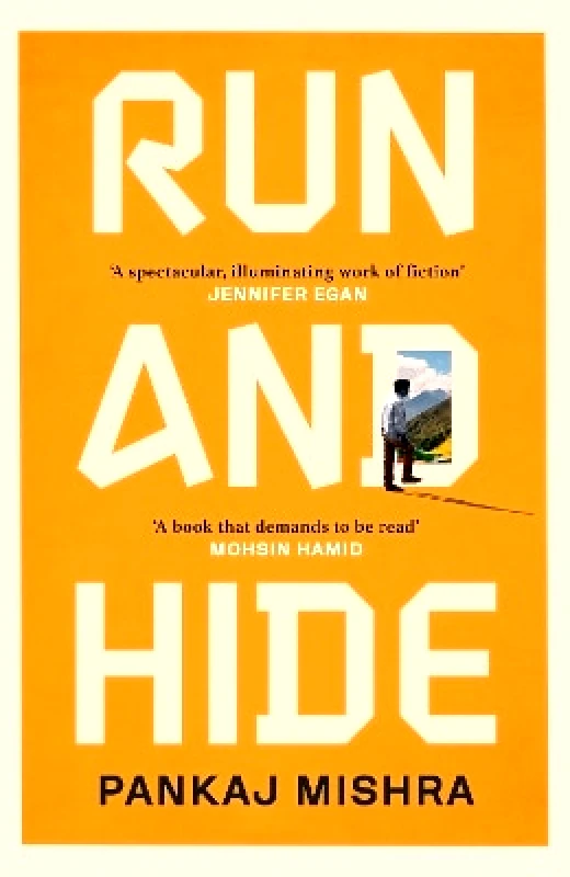Hutchinson Heinemann Run And Hide Pankaj Mishra Hutchinson Heinemann