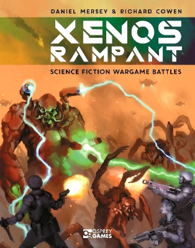 Osprey Games Xenos Rampant: Science Fiction Wargame Battles Richard Cowen Osprey Games 0404