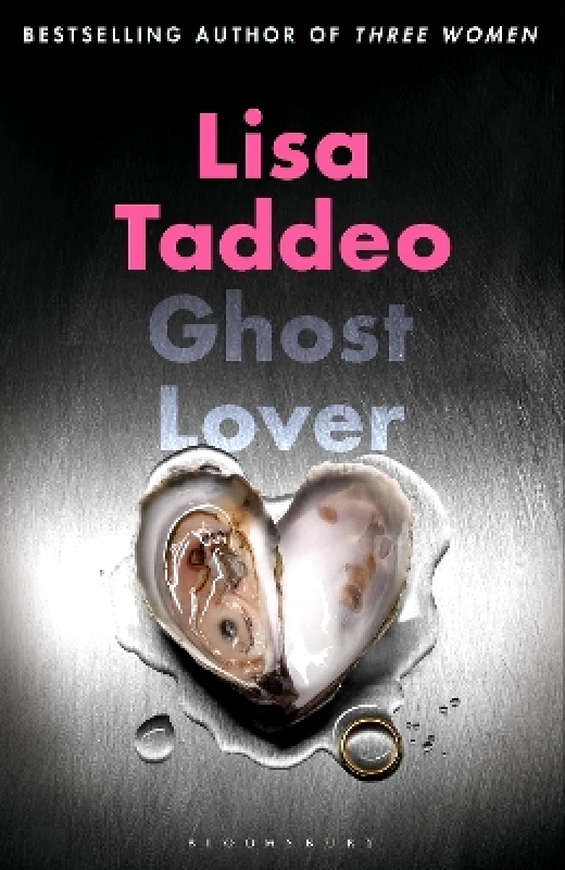 Bloomsbury Circus Ghost Lover: The electrifying short story collection from the author of THREE WOMEN Lisa Taddeo Bloomsbury Circus 0615