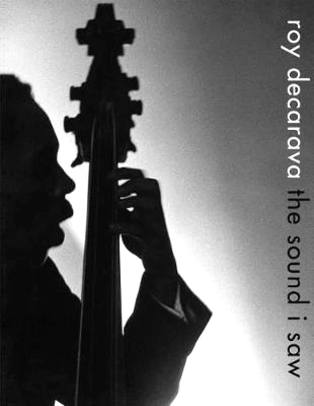 David Zwirner Roy DeCarava: the sound i saw David Zwirner Hardback 2019