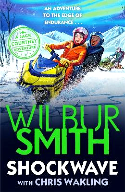 Piccadilly Press Shockwave: A Jack Courtney Adventure Wilbur Smith Piccadilly Press