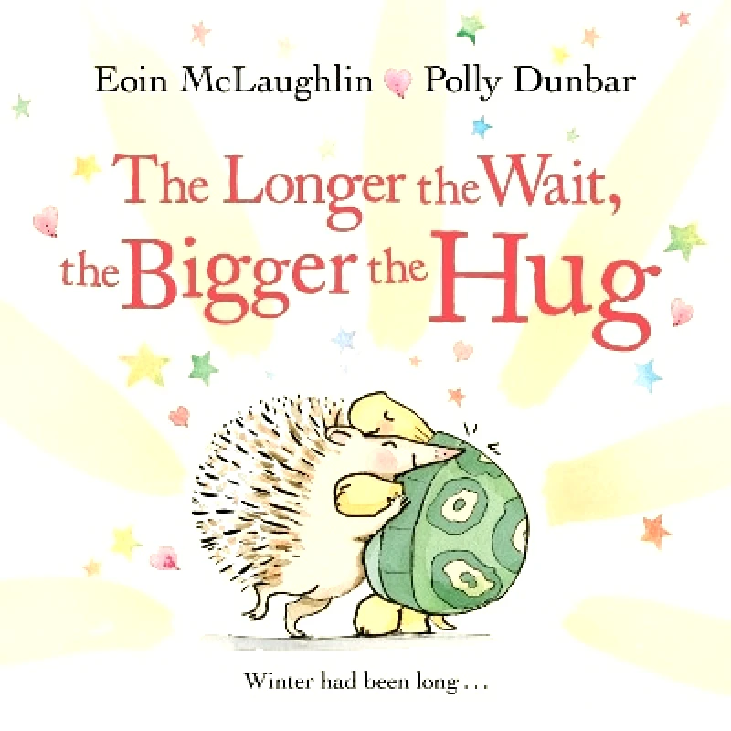 Faber & Faber The Longer the Wait, the Bigger the Hug Eoin McLaughlin Faber & Faber