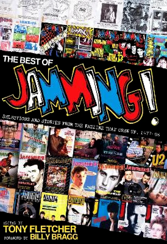 Omnibus Press The Best of Jamming!: Selections and Stories from the Fanzine That Grew Up, 1977-86 Omnibus Press