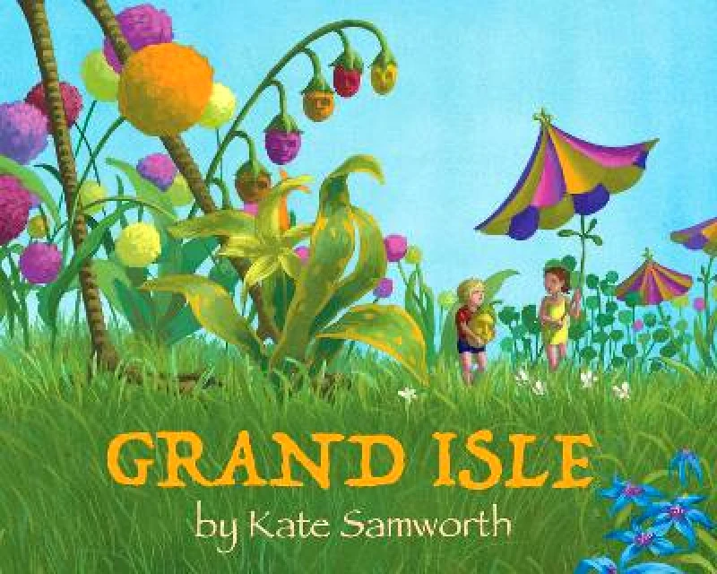 Akashic Books,U.S. Grand Isle Kate Samworth Akashic Books,U.S. 0907