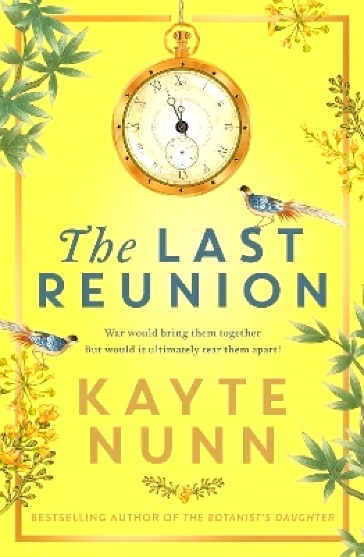 Orion The Last Reunion: The thrilling and achingly romantic historical novel from the international bestselling author Kayte Nunn Orion