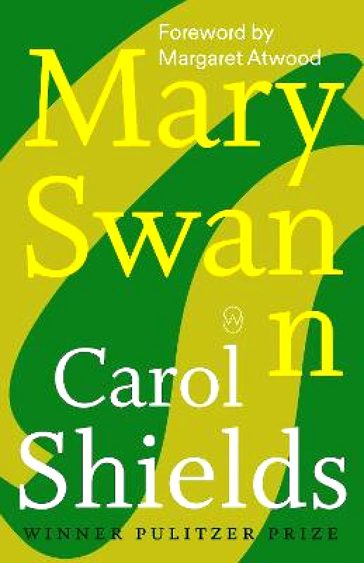 World Editions Ltd Mary Swann Carol Shields World Editions Ltd Paperback / softback