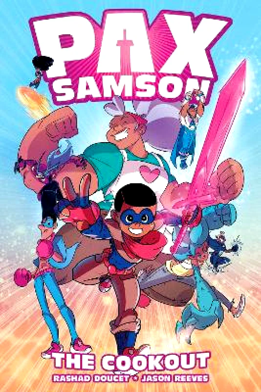 Oni Press,US Pax Samson Vol. 1: The Cookout: Volume 1 Jason Reeves Oni Press,US 0803