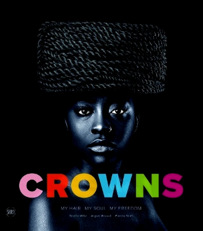 Skira Crowns: My Hair, My Soul, My Freedom Skira 0325