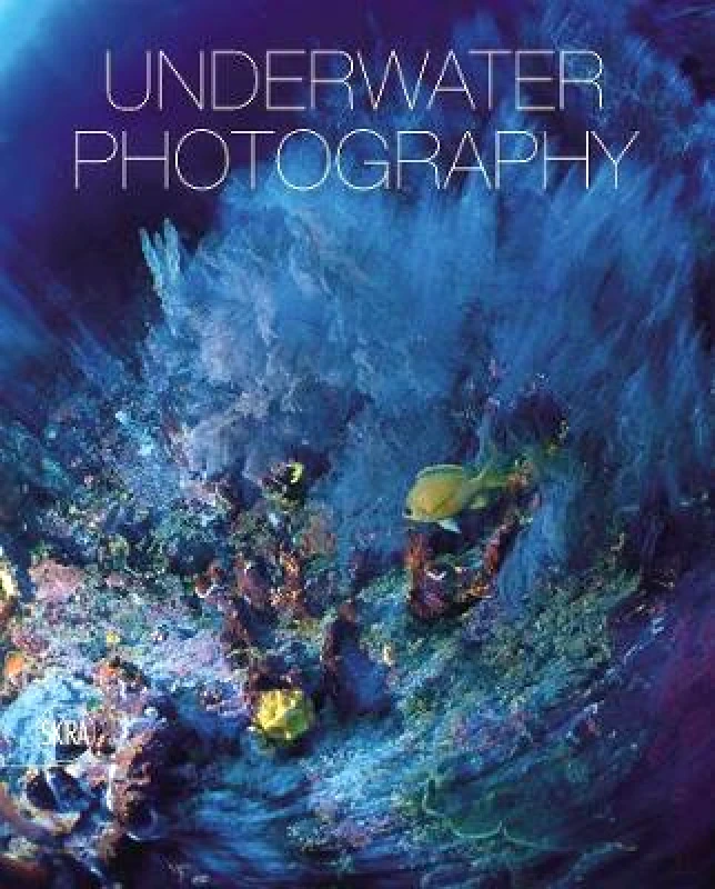 Skira Underwater photography: by Vincenzo Paolillo Skira Hardback 2021