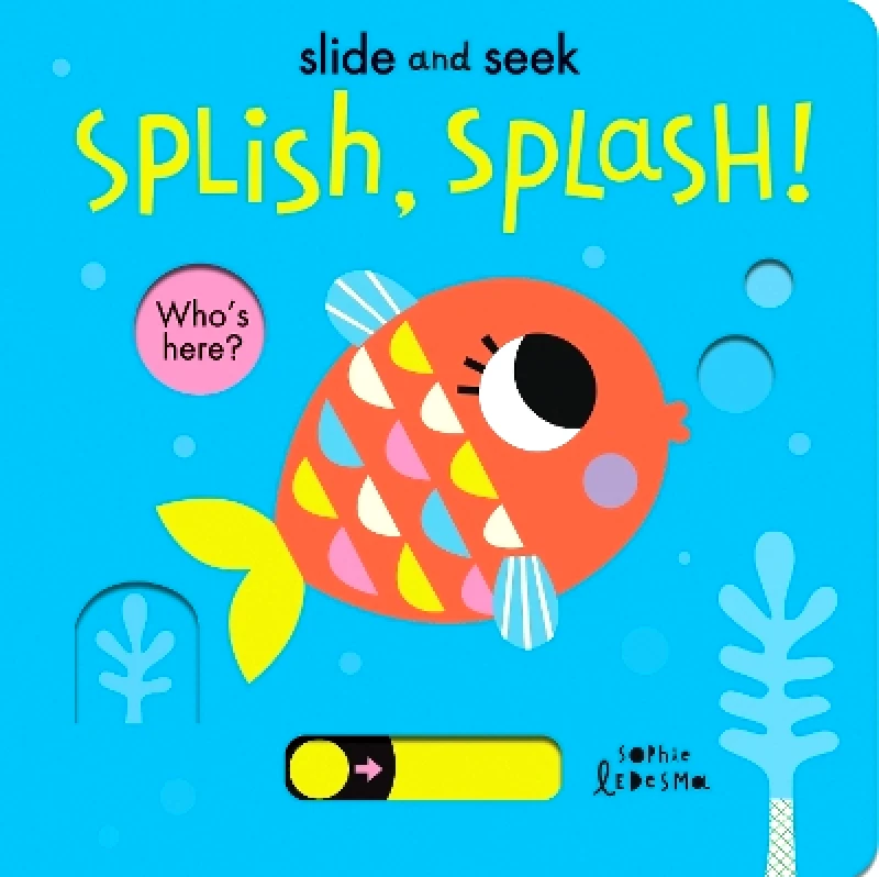 Little Tiger Press Splish, Splash! Isabel Otter Little Tiger Press