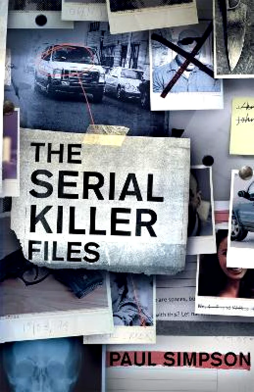 Robinson The Serial Killer Files Paul Simpson Robinson 0530
