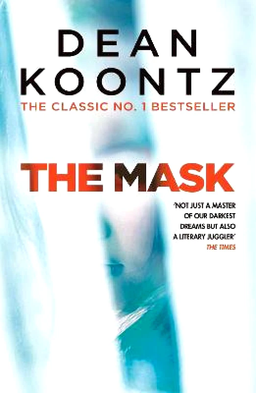 Headline Book Publishing The Mask: A powerful thriller of suspense and horror Dean Koontz Headline Book Publishing Paperback / softback 2017
