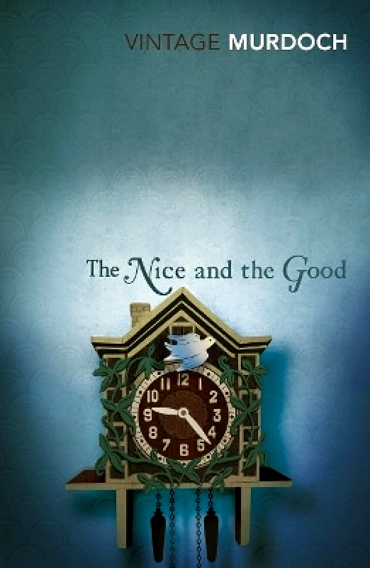 Vintage Classics The Nice and the Good Iris Murdoch Vintage Classics
