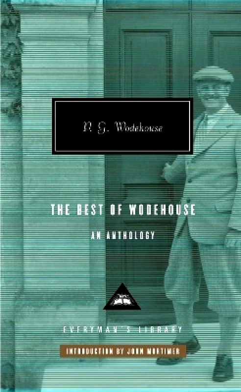 Everyman's Library The Best of Wodehouse P.G. Wodehouse Everyman's Library