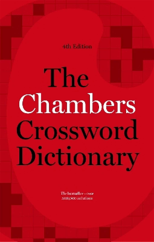 Chambers The Chambers Crossword Dictionary, 4th Edition 1011