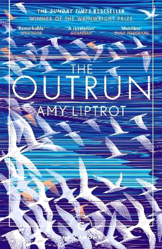 Canongate Canons The Outrun Amy Liptrot Canongate Canons
