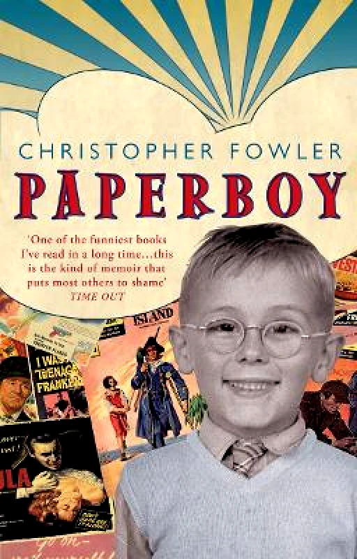Bantam Books (Transworld Publishers a division of the Random House Group) Paperboy Christopher Fowler Bantam Books (Transworld Publishers a division of the Random House Group)