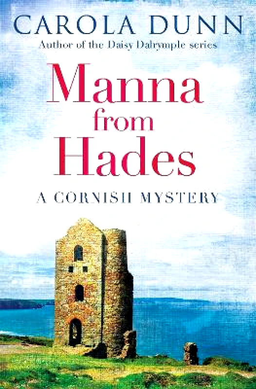 Constable Crime Manna from Hades Carola Dunn Constable Crime Paperback / softback 2013