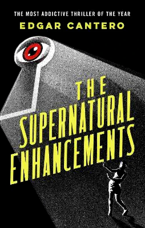 Del Rey The Supernatural Enhancements Edgar Cantero Del Rey