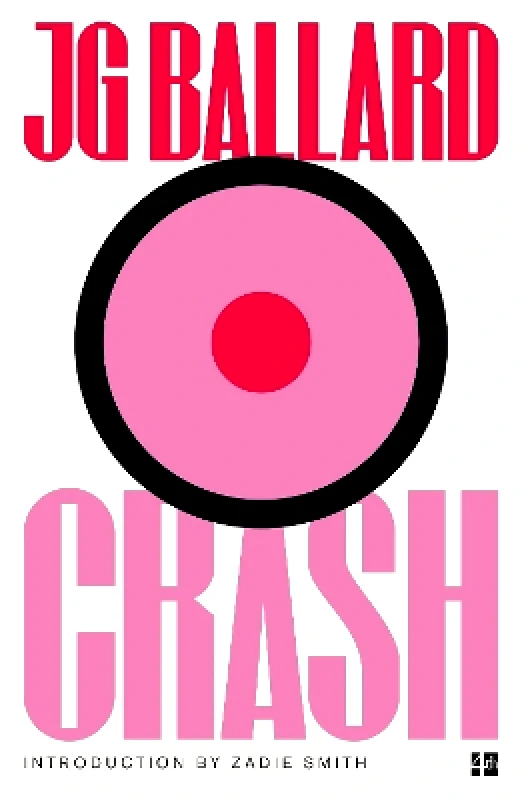 Fourth Estate Ltd Crash J. G. Ballard Fourth Estate Ltd