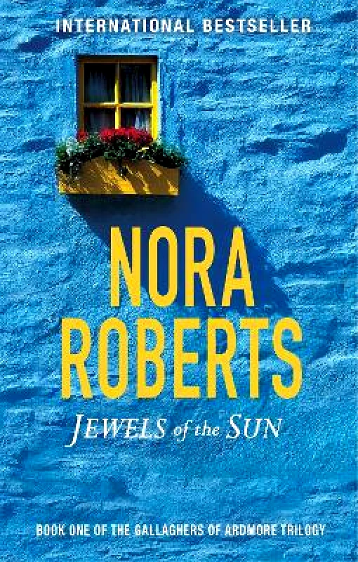 Piatkus Books Jewels Of The Sun: Number 1 in series Nora Roberts Piatkus Books 1011