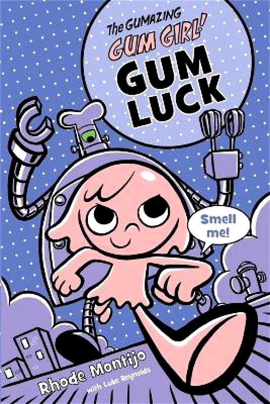Disney Publishing Worldwide Gum Luck Disney Publishing Worldwide 0508 Luke Reynolds