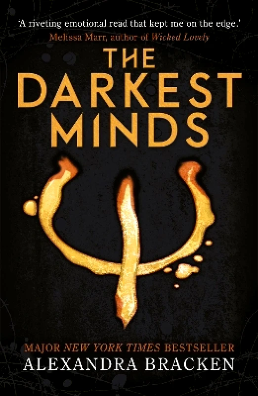 Quercus Children's Books A Darkest Minds Novel: The Darkest Minds: Book One in the heart-stopping dystopian series from the bestselling author of LORE Alexandra Bracken Quercus Children's Books 1117
