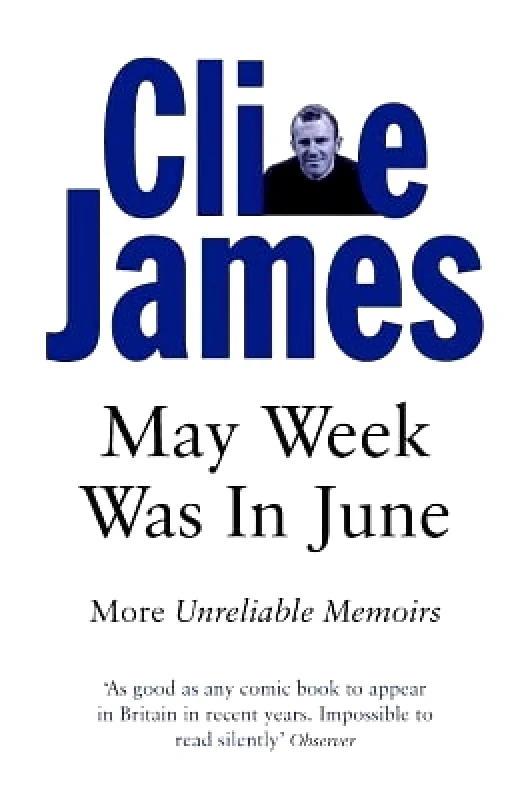 May Week Was In June: More Unreliable Memoirs Clive James Picador 0601 φωτογραφία
