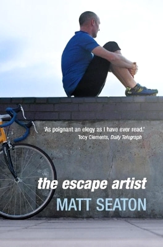 Fourth Estate Ltd The Escape Artist: Life from the Saddle Matt Seaton Fourth Estate Ltd