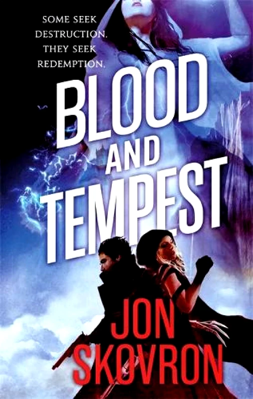 Orbit Blood and Tempest: Book Three of Empire of Storms Jon Skovron Orbit 2017 Paperback / softback