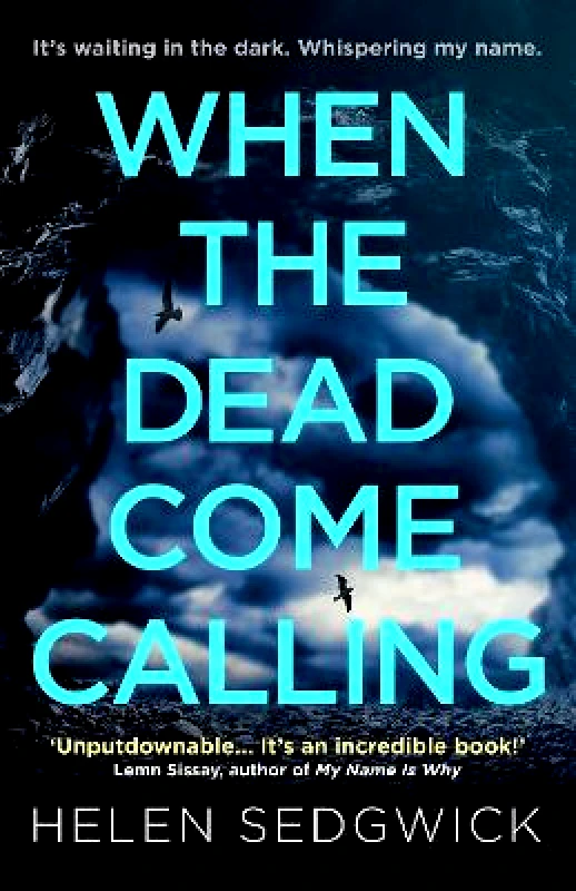 Point Blank When the Dead Come Calling: The Burrowhead Mysteries: A Scottish Book Trust 2020 Great Scottish Novel Helen Sedgwick Point Blank