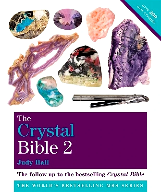 Godsfield Press Ltd The Crystal Bible Volume 2: Godsfield Bibles Judy Hall Godsfield Press Ltd 0801